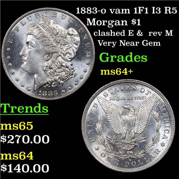 1883-o vam 1F1 I3 R5 Morgan Dollar $1 Grades Choice+ Unc