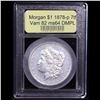 Image 4 : ***Auction Highlight*** 1878-p 7tf Vam 82 I3 R4 Morgan Dollar $1 Graded Choice Unc DMPL By USCG (fc)