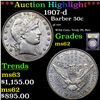 Image 1 : ***Auction Highlight*** 1907-d Barber Half Dollars 50c Graded Select Unc By USCG (fc)