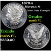 Image 1 : 1879-s Morgan Dollar $1 Grades GEM Unc PL