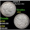 Image 1 : 1909-d Barber Quarter 25c Grades vf+