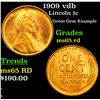Image 1 : 1909 vdb Lincoln Cent 1c Grades GEM Unc RD