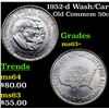 Image 1 : 1952-d Wash/Car Old Commem Half Dollar 50c Grades Select+ Unc