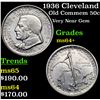 Image 1 : 1936 Cleveland Old Commem Half Dollar 50c Grades Choice+ Unc