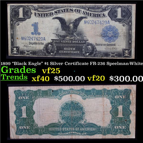 1899 "Black Eagle" $1 Silver Certificate FR-236 Speelman-White Grades vf+
