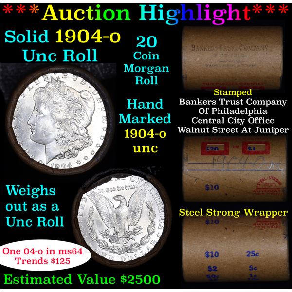 ***Auction Highlight*** Full solid date 1904-o Uncirculated Morgan silver dollar roll, 20 coins (fc)