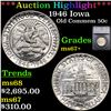 Image 1 : ***Auction Highlight*** 1946 Iowa Old Commem Half Dollar 50c Graded ms67+ By SEGS (fc)