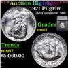 Image 1 : ***Auction Highlight*** 1921 Pilgrim Old Commem Half Dollar 50c Graded ms67 By SEGS (fc)