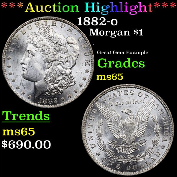 ***Auction Highlight*** 1882-o Morgan Dollar $1 Grades GEM Unc (fc)