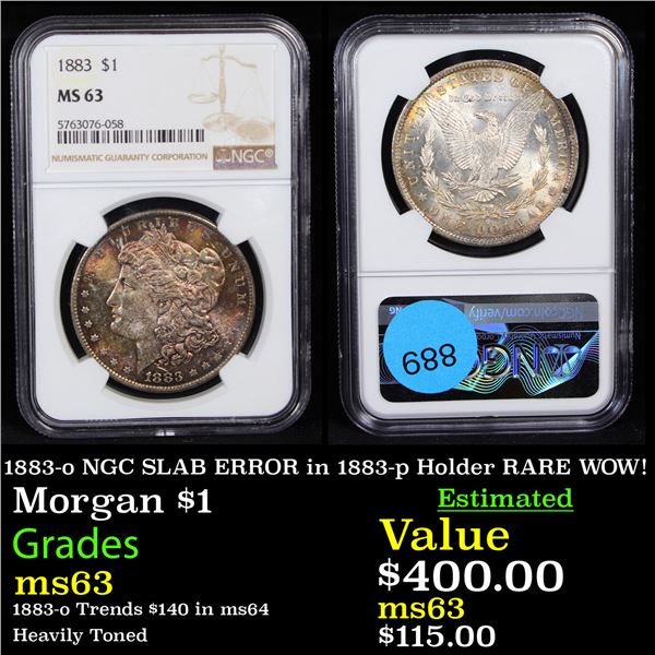NGC 1883-o NGC SLAB ERROR in 1883-p Holder RARE WOW! Morgan Dollar $1 Graded ms63 By NGC