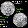 Image 1 : 1878-p Rev '79 Morgan Dollar $1 Grades Select Unc