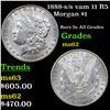 Image 1 : 1888-s /s vam 11 R5 Morgan Dollar $1 Grades Select Unc