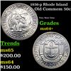 Image 1 : 1936-p Rhode Island Old Commem Half Dollar 50c Grades Choice+ Unc