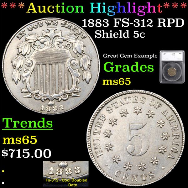 ***Auction Highlight*** 1883 FS-312 RPD Shield Nickel 5c Graded ms65 By SEGS (fc)