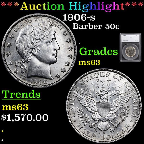 ***Auction Highlight*** 1906-s Barber Half Dollars 50c Graded ms63 By SEGS (fc)