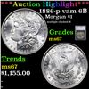 Image 1 : ***Auction Highlight*** 1886-p vam 6B I2 R5 Morgan Dollar $1 Graded ms67 By SEGS (fc)