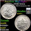 Image 1 : ***Auction Highlight*** 1946 Iowa Old Commem Half Dollar 50c Graded ms67+ By SEGS (fc)