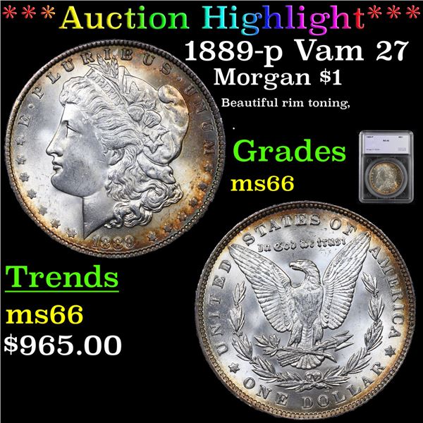 ***Auction Highlight*** 1889-p  vam 27  Morgan Dollar $1 Graded ms66 By SEGS (fc)