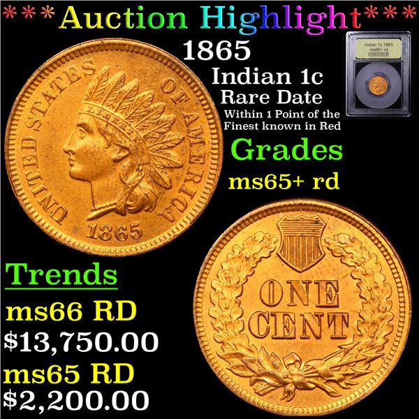 ***Auction Highlight*** 1865 Indian Cent 1c Graded Gem+ Unc RD By USCG (fc)