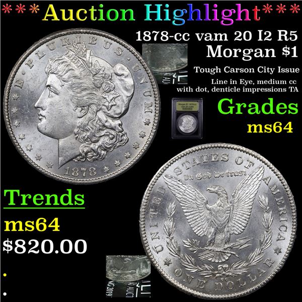 ***Auction Highlight*** 1878-cc vam 20 I2 R5 Morgan Dollar $1 Graded Choice Unc By USCG (fc)