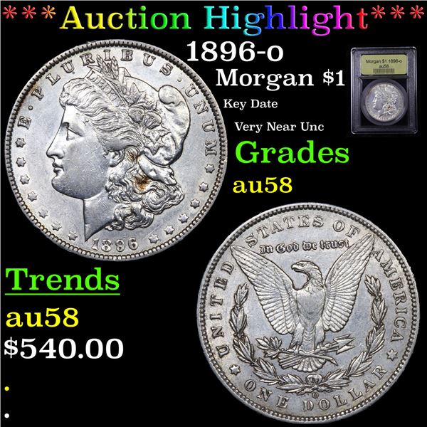 ***Auction Highlight*** 1896-o Morgan Dollar $1 Graded Choice AU/BU Slider By USCG (fc)