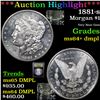 Image 1 : ***Auction Highlight*** 1881-s Morgan Dollar $1 Graded Choice Unc+ DMPL By USCG (fc)