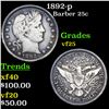 Image 1 : 1892-p Barber Quarter 25c Graded vf+