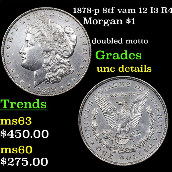 1878-p 8tf vam 12 I3 R4 Morgan Dollar $1 Graded Unc Details