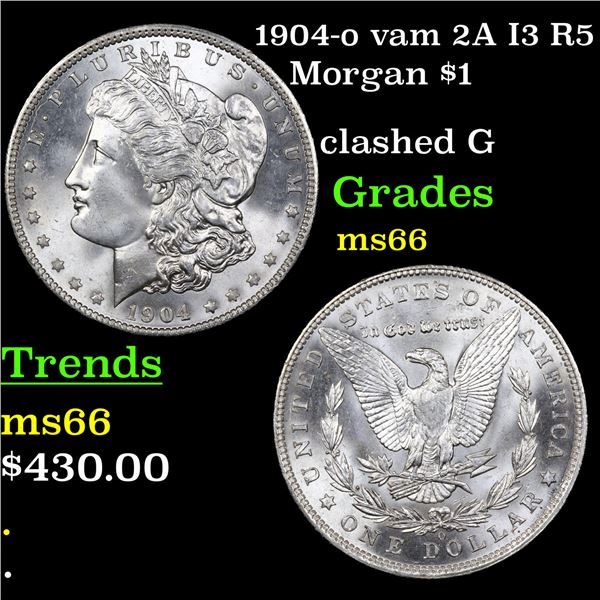 1904-o vam 2A I3 R5 Morgan Dollar $1 Graded GEM+ Unc