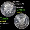 Image 1 : 1879-s Morgan Dollar $1 Graded Choice Unc