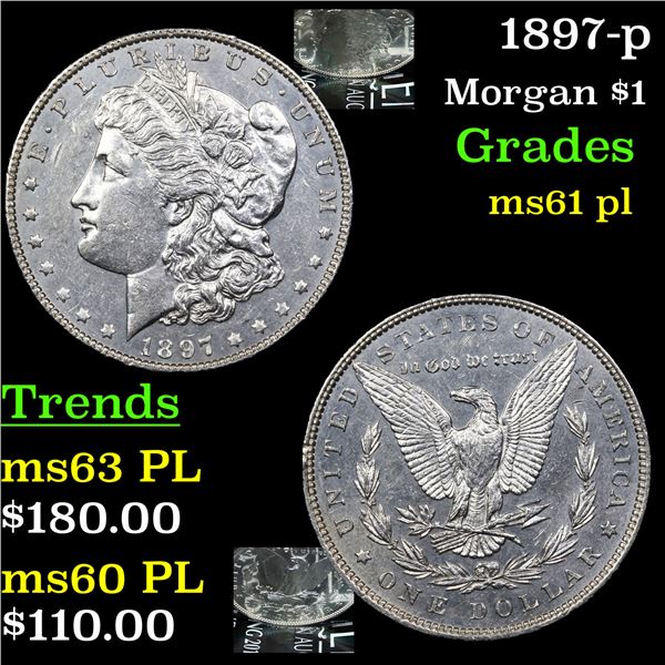 1897-p Morgan Dollar $1 Graded Unc+ PL