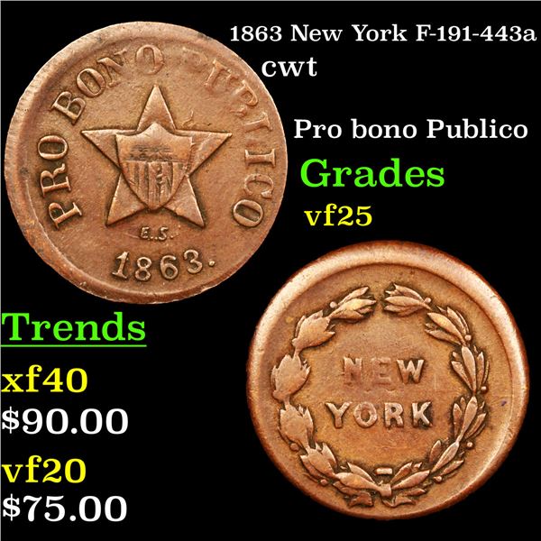1863 New York F-191-443a Civil War Token 1c Graded vf+