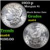 Image 1 : 1903-p Morgan Dollar $1 Graded Choice Unc