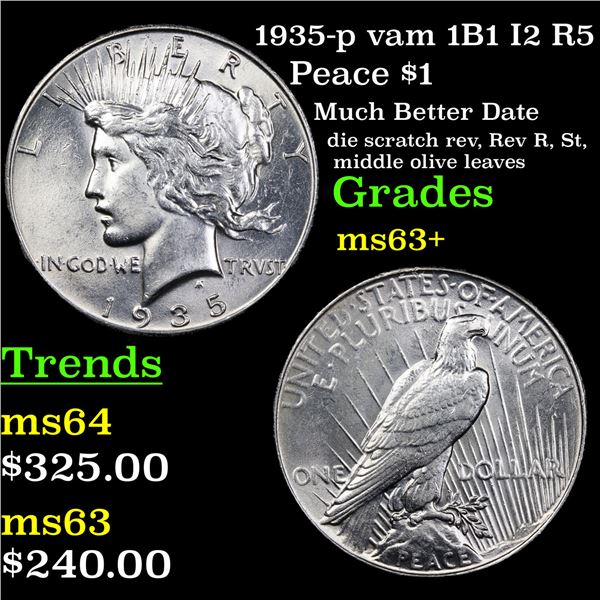 1935-p vam 1B1 I2 R5 Peace Dollar $1 Graded Select+ Unc