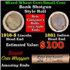 Image 1 : Mixed small cents 1c orig shotgun roll, 1916-S Wheat Cent, 1881 Indian Cent other end, Brandt