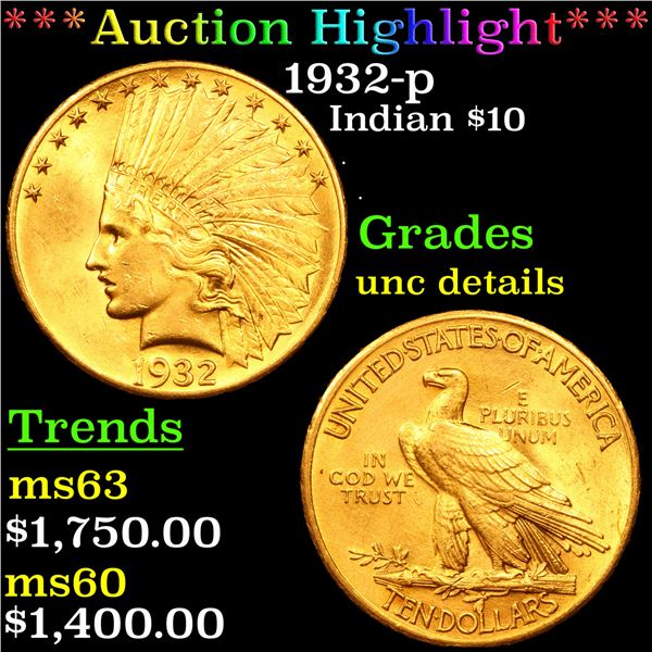 ***Auction Highlight*** 1932-p Gold Indian Eagle $10 Grades Unc Details (fc)
