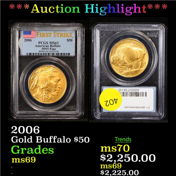 ***Auction Highlight*** PCGS 2006 Gold Buffalo $50 Graded ms69 By PCGS (fc)