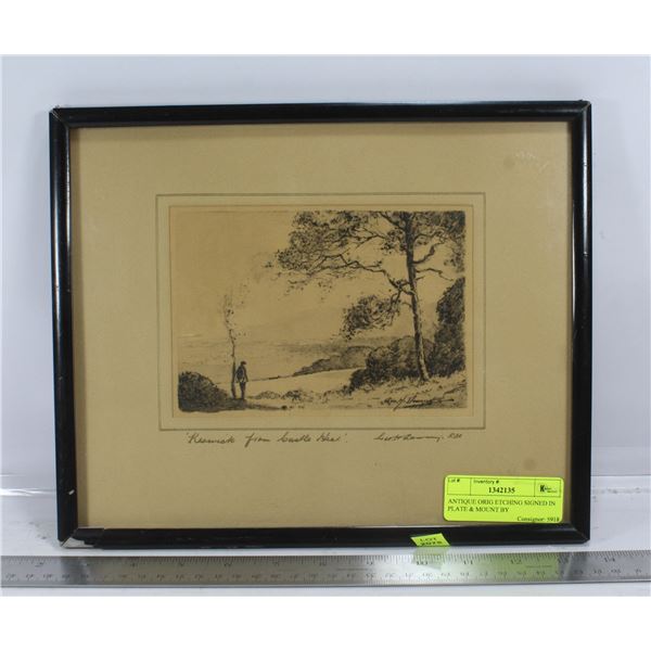 ANTIQUE ORIG ETCHING SIGNED IN PLATE & MOUNT BY