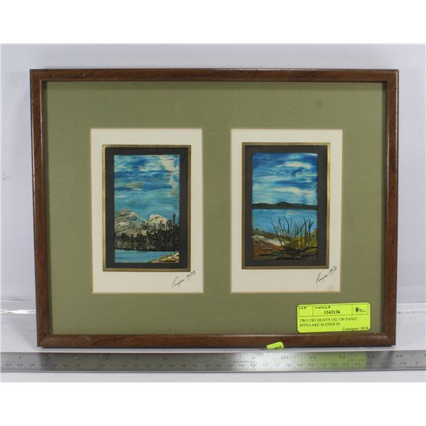 TWO 3X5 HEAVY OIL ON PANEL MTN/LAKE SCENES IN