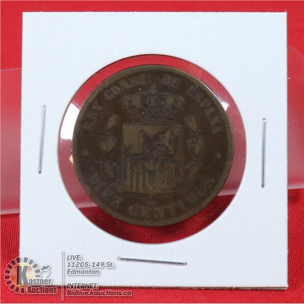 1878 SPAIN 10 CENTIMOS COPPER COIN