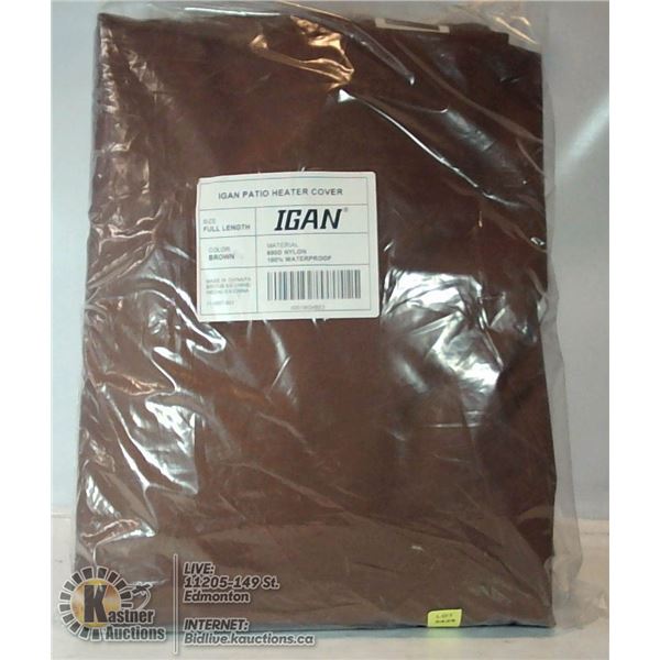 NEW FULL LENGTH IGAN PATIO HEATER COVER. BROWN.