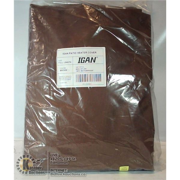 NEW FULL LENGTH IGAN PATIO HEATER COVER. BROWN.
