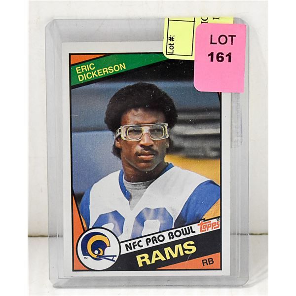 ERIC DICKERSON ROOKIE CARD 1984