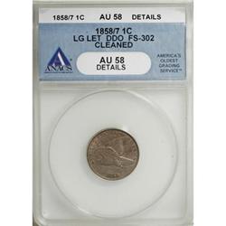 1858/7 1C--Cleaned--ANACS. AU58 Details