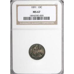 1891 10C MS67 NGC