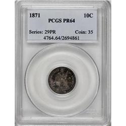 1871 10C PR64 PCGS