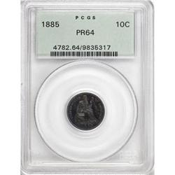 1885 10C PR64 PCGS