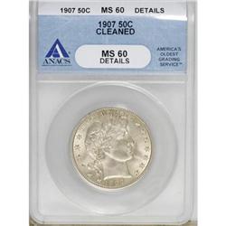 1907 50C MS60 Details ANACS