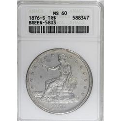1876-S T$1 MS60 ANACS
