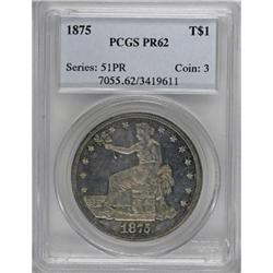 1875 T$1 PR62 PCGS